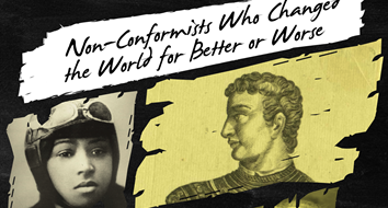 Mavericks and Misfits: Non-Conformists Who Changed the World for Better or Worse